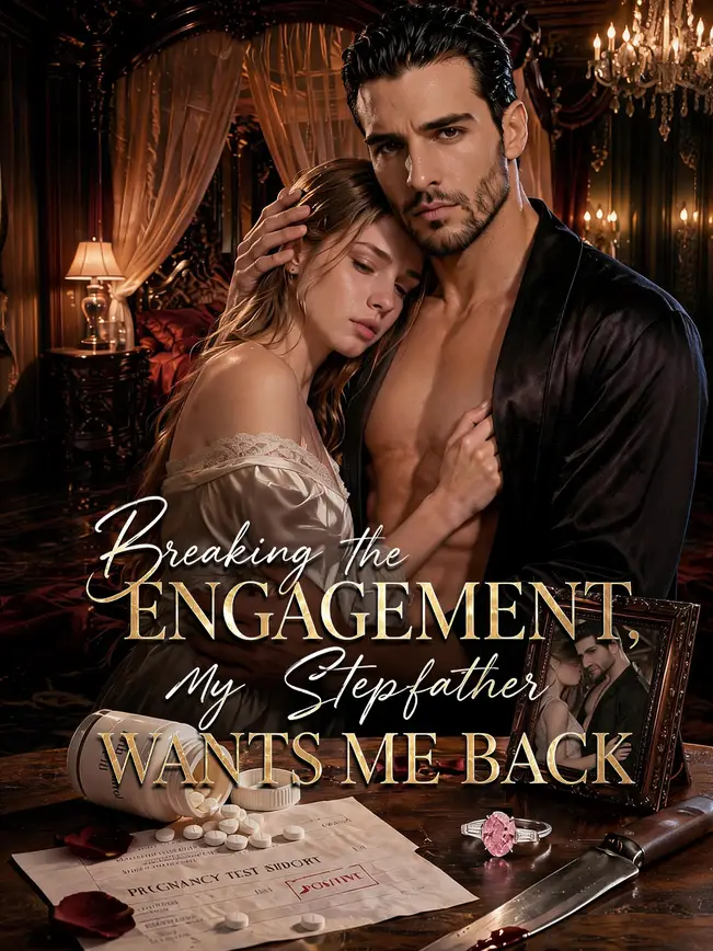 Breaking the Engagement, My Stepfather Wants Me Back poster